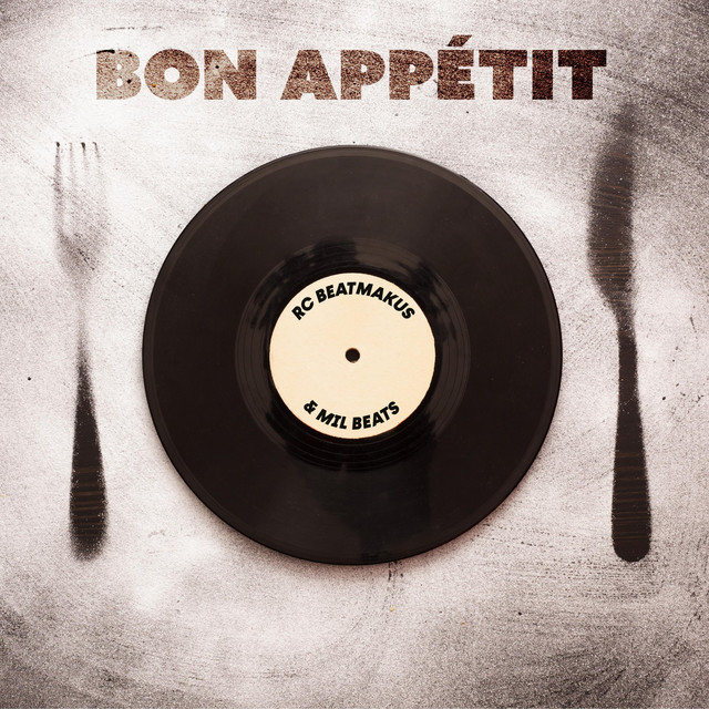 Bon Appétit — Mil Beats & RC Beatmakus